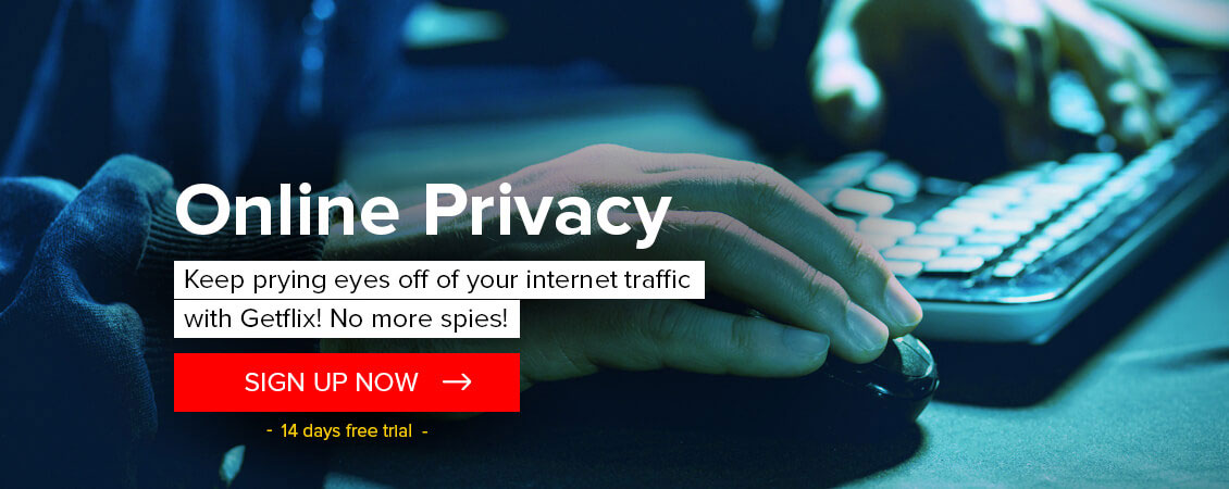 Online privacy with Getflix VPN